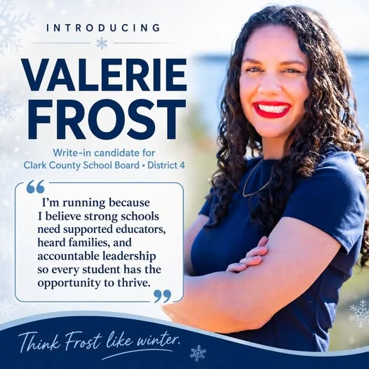 Campaign graphic introducing Valerie Frost as a write-in candidate for Clark County School Board District 4
